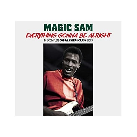 Magic Sam-Everything Gonna Be Alright