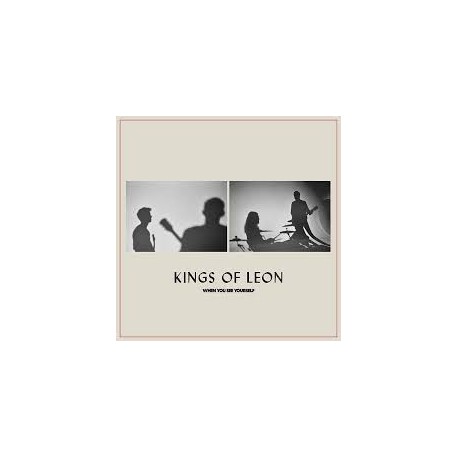 Kings Of Leon-When you see yourself
