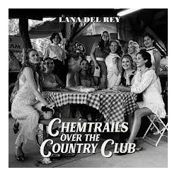 Lana Del Rey-Chemtrails Over The Country Club