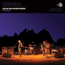 Nebula-Live In The Mojave Desert Volume 2