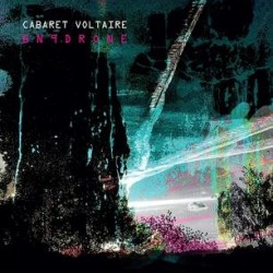 Cabaret Voltaire-BN9drone