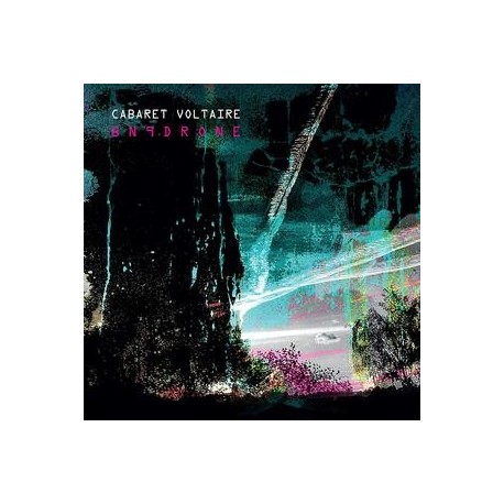 Cabaret Voltaire-BN9drone