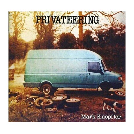 Mark Knopfler-Privateering