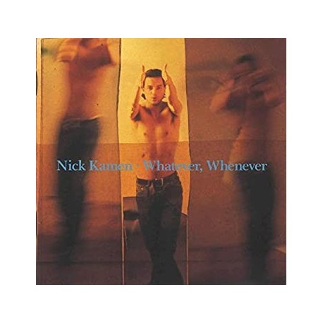 Nick Kamen-Whatever, Whenever