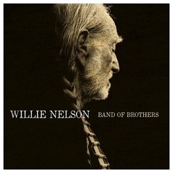 Willie Nelson-Band Of Brothers