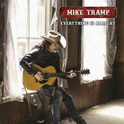 Mike Tramp-Everything Is Alright