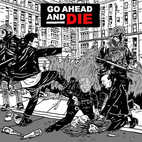 Go Ahead And Die-Go Ahead And Die