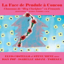 Elvis Costello & Steve Nieve-La Face De Pendule A Coucou