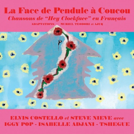 Elvis Costello & Steve Nieve-La Face De Pendule A Coucou