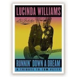 Lucinda Williams-Runnin' Down A Dream ( A Tribute To Tom Petty)