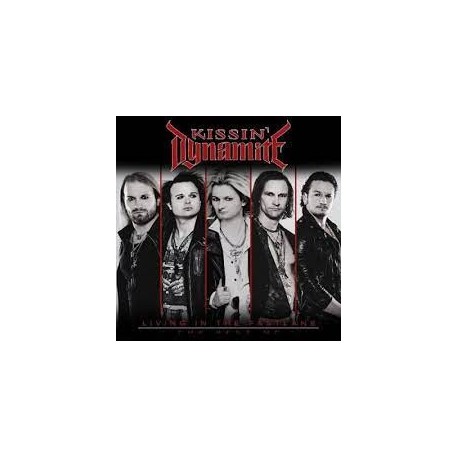 Kissin' Dynamite-Living In The Fastland (The Best Of Kissin' Dynamite)