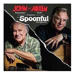 John Sebastian And Arlen Roth-Explore The Spoonful Songbook