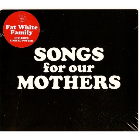 Fat White Family-Songs For Our Mothers