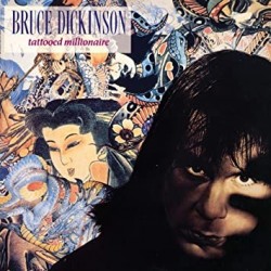 Bruce Dickinson-Tattooed Millionaire