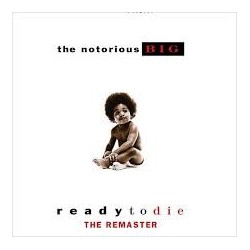 Notorious B.I.G.-Ready To Die