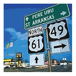 Pere Ubu-St. Arkansas