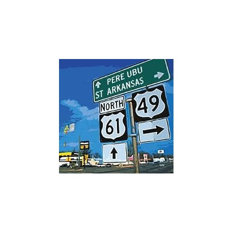 Pere Ubu-St. Arkansas