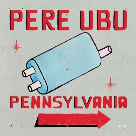 Pere Ubu-Pennsylvania