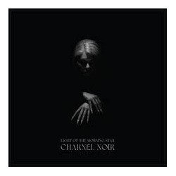 Light Of The Morning Star-Charnel Noir