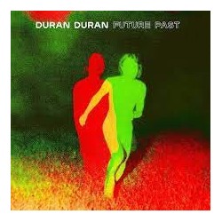 Duran Duran-Future Past