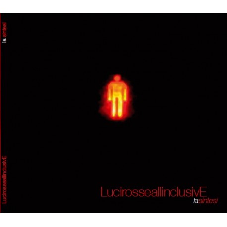 LucirosseallinclusivE-La Sintesi