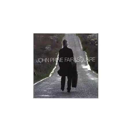 John Prine-Fair & Square