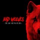 Bad Wolves-Dear Monsters