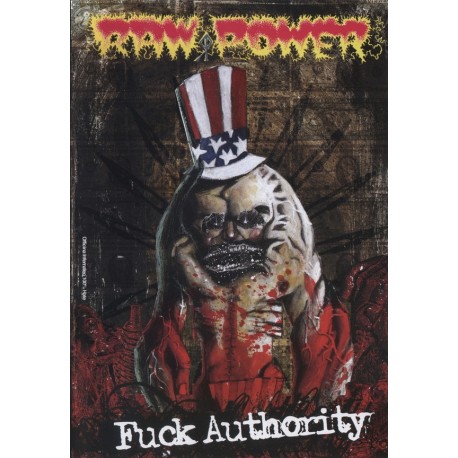 Raw Power-Fuck Authority