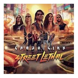 Crazy Lixx-Street Lethal