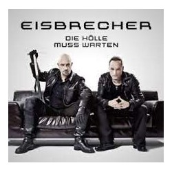 Eisbrecher-Die Holle Muss Warten