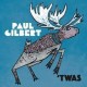 Paul Gilbert-'Twas
