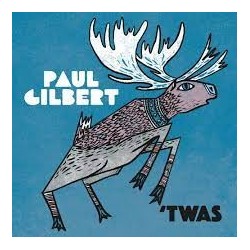 Paul Gilbert-'Twas