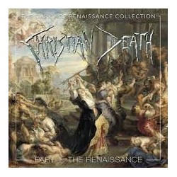 Christain Death-Dark Age Of Renaissance Collection Part 1