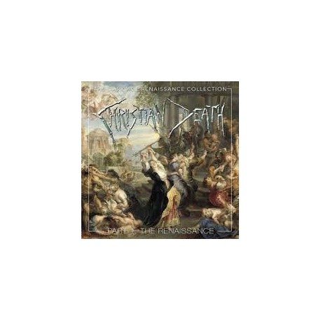 Christain Death-Dark Age Of Renaissance Collection Part 1