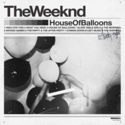 Weeknd-House of Balloons