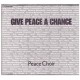 Rock Artisti Vari " G "-Give Peace A Change - Peace Choir