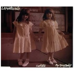 Lemonheads-Confetti / My Drug Buddy