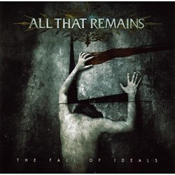 All That Remains-Fall Of Ideals
