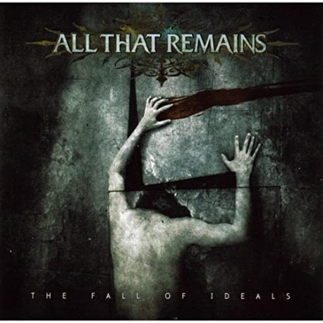 All That Remains-Fall Of Ideals
