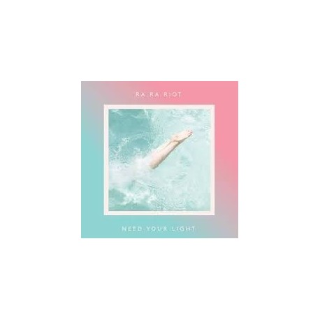 Ra Ra Riot-Need Your Light