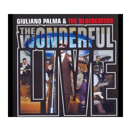 Giuliano Palma & The Bluebeaters-Wonderful Live
