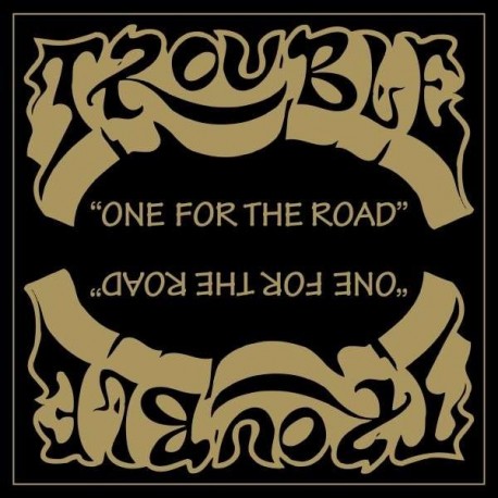 Trouble-One Folr The Road / Unplugged