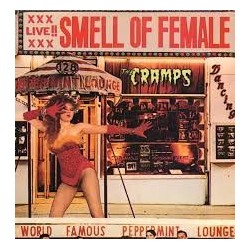 Cramps-Smell Of Female