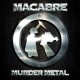 Macabre-Murder Metal