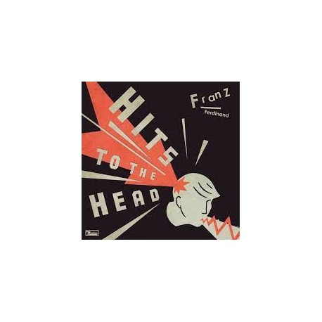 Franz Ferdinand-Hits To The Head