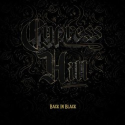 Cypress Hill-Back In Black