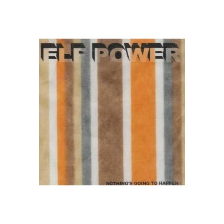 Elf Power-Nothing's Going To Happen
