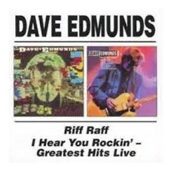 Dave Edmunds-Riff Raff/I Hear You Rockin' (Greatest Hits Live)