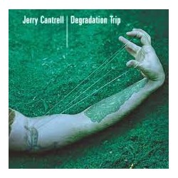 Jerry Cantrell-Degradation Trip