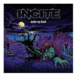 Incite-Wake Up Dead